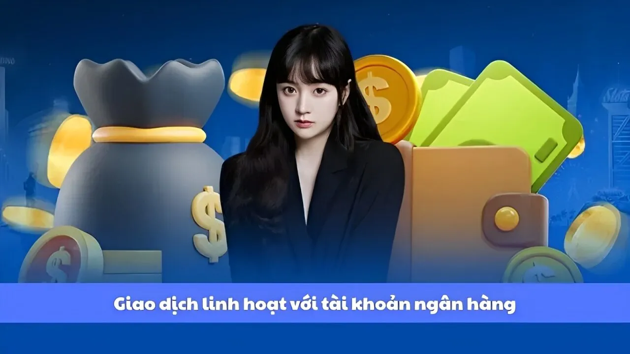 Nạp tiền Tin88 qua tài khoản ngân hàng là phương thức phổ biến
